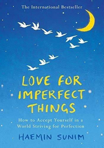 LOVE FOR IMPERFECT THINGS