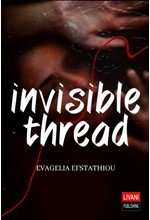 INVISIBLE THREAD