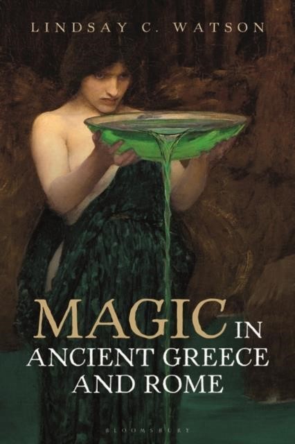 MAGIC IN ANCIENT GREECE AND ROME