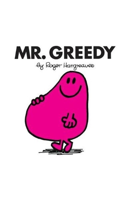 MR.GREEDY