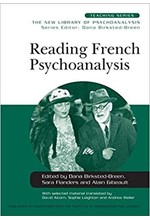 READING FRENCH PSYCHOANALYSIS