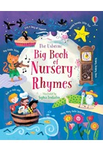 THE USBORNE BIG BOOK OF NURSERY RHYMES