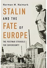 STALIN AND THE FATE OF EUROPE