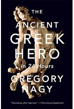 THE ANCIENT GREEK HERO IN 24 HOURS