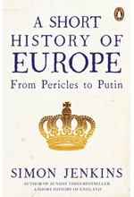 A SHORT HISTORY OF EUROPE PB