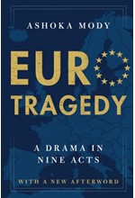 EUROTRAGEDY : A DRAMA IN NINE ACTS