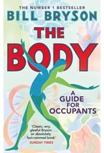 THE BODY-A GUIDE FOR OCCUPANTS