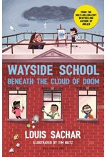 WAYSIDE SCHOOL BENEATH THE CLOUD OF DOOM