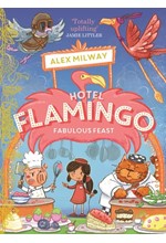 HOTEL FLAMINGO-FABULOUS FEAST