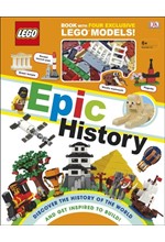 LEGO EPIC HISTORY : INCLUDES FOUR EXCLUSIVE LEGO MINI MODELS