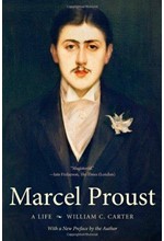 MARCEL PROUST A LIFE