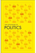 THE LITTLE BOOK OF POLITICS