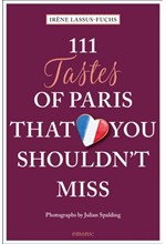 111 TASTES IN PARIS THAT YOU SHOULDN'T MISS