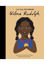 LITTLE PEOPLE BIG DREAMS-WILMA RUDOLPH