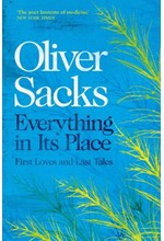 EVERYTHING IN ITS PLACE : FIRST LOVES AND LAST TALES