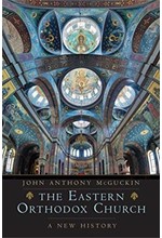 THE EASTERN ORTHODOX CHURCH : A NEW HISTORY