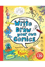 WRITE AND DRAW YOUR OWN COMICS