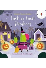 TRICK OR TREAT, PARAKEET?-PHONICS READERS