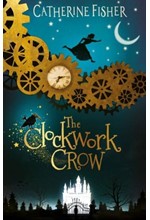 THE CLOCKWORK CROW 3-THE MIDNIGHT SWAN