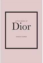 LITTLE BOOK OF DIOR