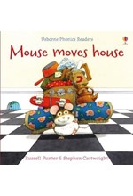 MOUSE MOVES HOUSE-PHONICS READERS