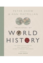 TREASURES OF WORLD HISTORY : THE STORY OF CIVILIZATION IN 50 DOCUMENTS