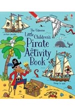 THE USBORNE LITTLE CHILDREN'S PIRATE ACTIVITY BOOK