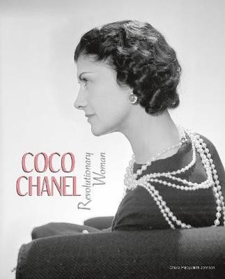 COCO CHANEL REVOLUTIONARY WOMAN