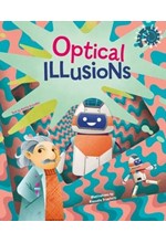 OPTICAL ILLUSIONS- LET'S EXPERIMENT!