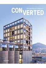 CONVERTED.REINVENTING ARCHITECTURE