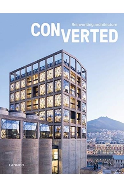 CONVERTED.REINVENTING ARCHITECTURE