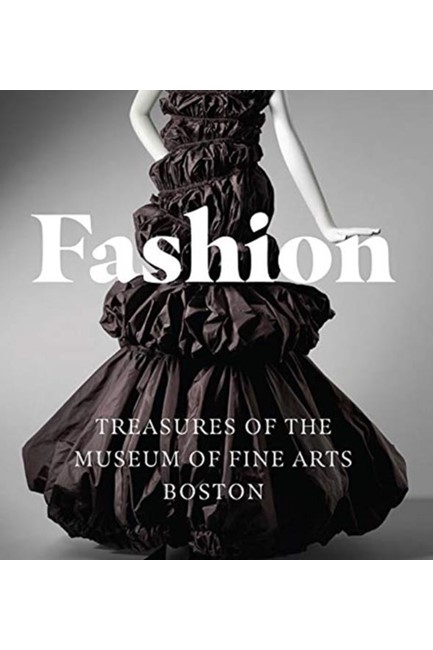 FASHION-TREASURES OF THE MUSEUM OF FINE ARTS BOSTON