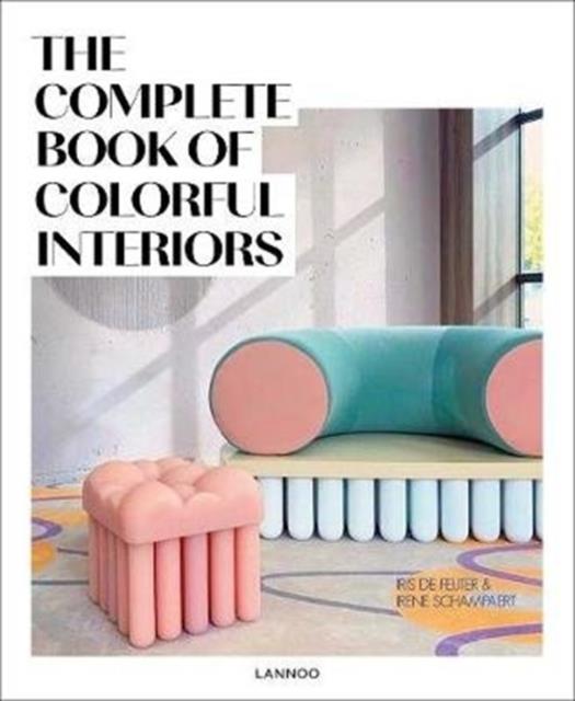 THE COMPLETE BOOK OF COLOURFUL INTERIORS Evripidis.gr