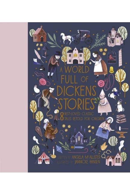 A WORLD FULL OF DICKENS STORIES