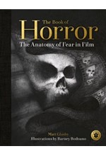 THE BOOK OF HORROR : THE ANATOMY OF FEAR IN FILM