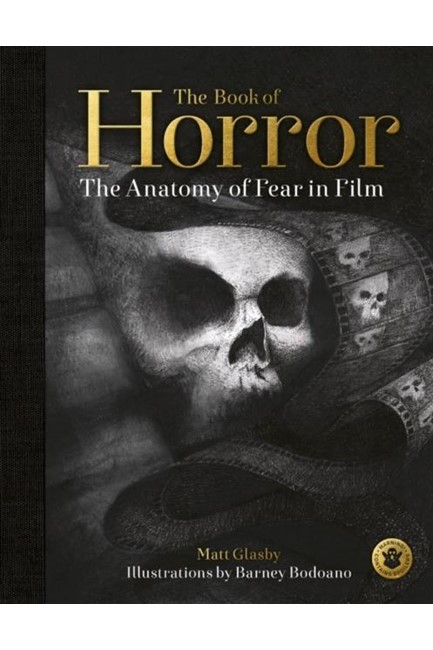 THE BOOK OF HORROR : THE ANATOMY OF FEAR IN FILM