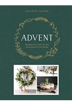 ADVENT : RECIPES AND CRAFTS FOR THE COUNTDOWN TO CHRISTMAS