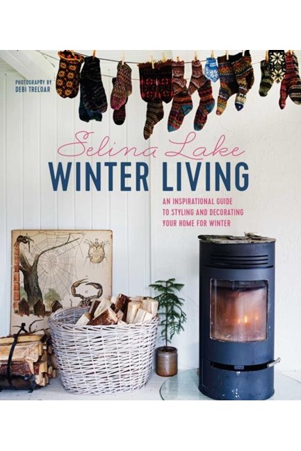 WINTER LIVING : BRING HYGGE INTO YOUR HOME WITH THIS INSPIRATIONAL GUIDE TO DECORATING FOR WINTER