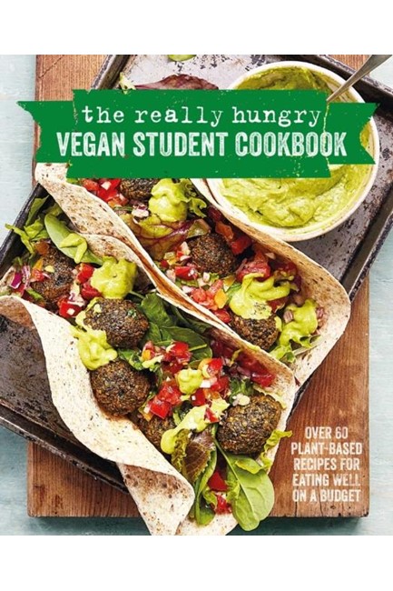 THE REALLY HUNGRY VEGAN STUDENT COOKBOOK