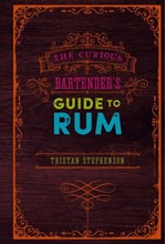 THE CURIOUS BARTENDER GUIDE TO RUM