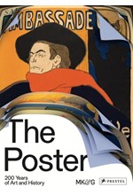 THE POSTER-200 YEARS OF ART AND HISTORY