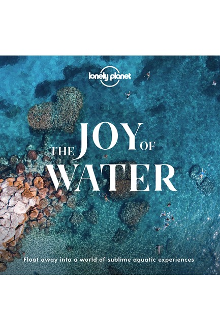 THE JOY OF WATER