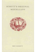 SCHOTT'S ORIGINAL MISCELLANY