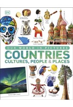 OUR WORLD IN PICTURES: COUNTRIES, CULTURES, PEOPLE & PLACES