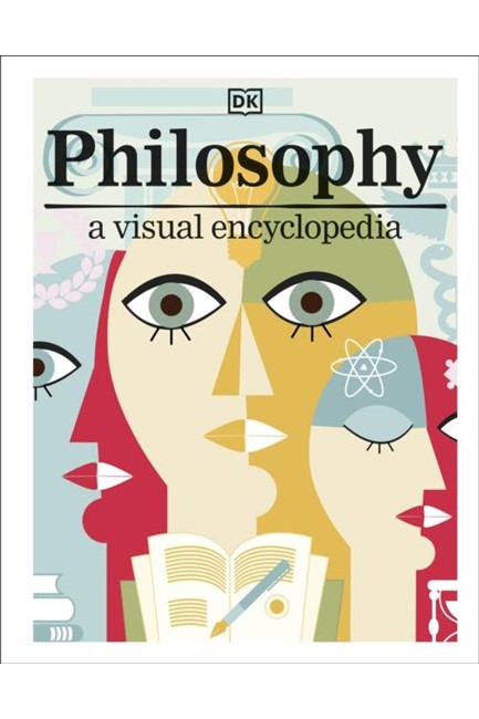 PHILOSOPHY : A VISUAL ENCYCLOPEDIA