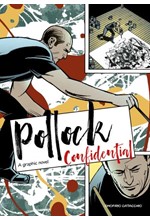 POLLOCK CONFIDENTIAL : A GRAPHIC NOVEL