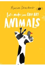 LET'S MAKE SOME GREAT ART-ANIMALS