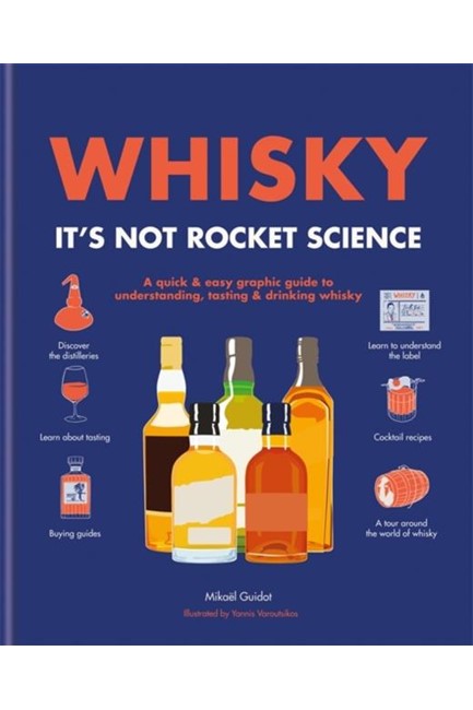 WHISKY IT'S NOT ROCKET SCIENCE