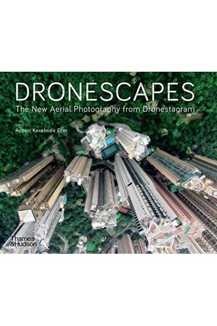 DRONESCAPES-THE NEW AERIAL PHOTOGRAPHY FROM DRONESTAGRAM