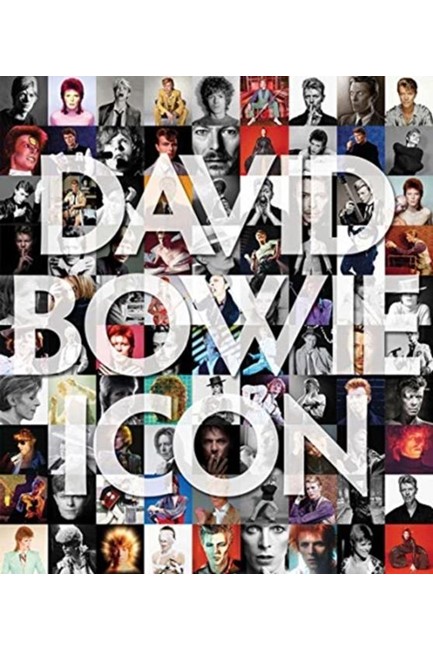 DAVID BOWIE: ICON : THE DEFINITIVE PHOTOGRAPHIC COLLECTION